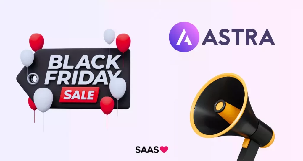 Astra Black Friday Sale & Deals