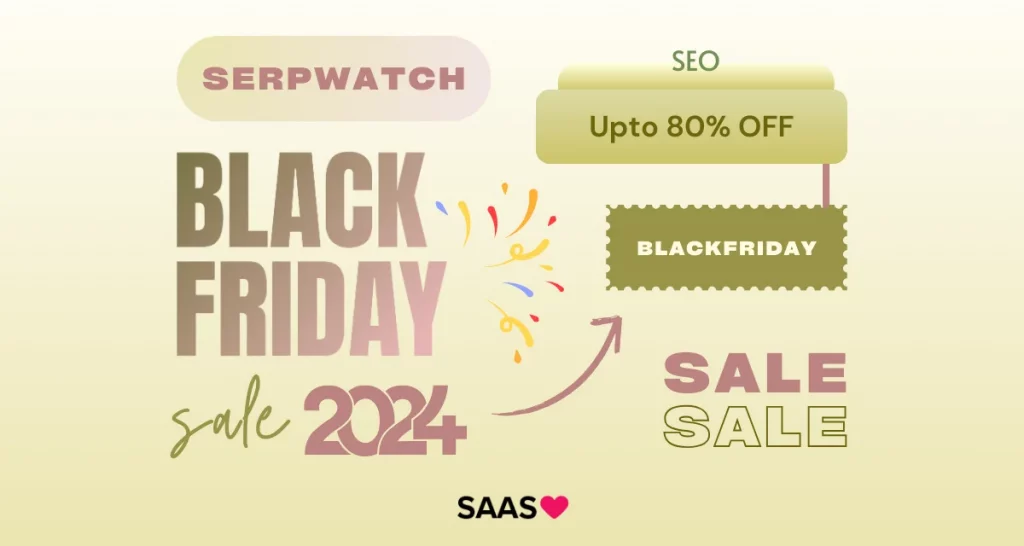 SERPwatch Black Friday Deal & Offer