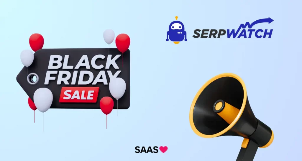 SERPwatch Black Friday Sale