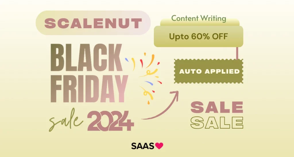 Scalenut Black Friday Deal & Offer